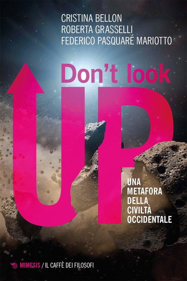 Don’t Look Up - Una metafora della civiltà occidentale - libro